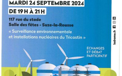 REUNION PUBLIQUE D’INFORMATION – SURVEILLANCE ENVIRONNEMENTALE ET INSTALLATIONS NUCLEAIRES DU TRICASTIN