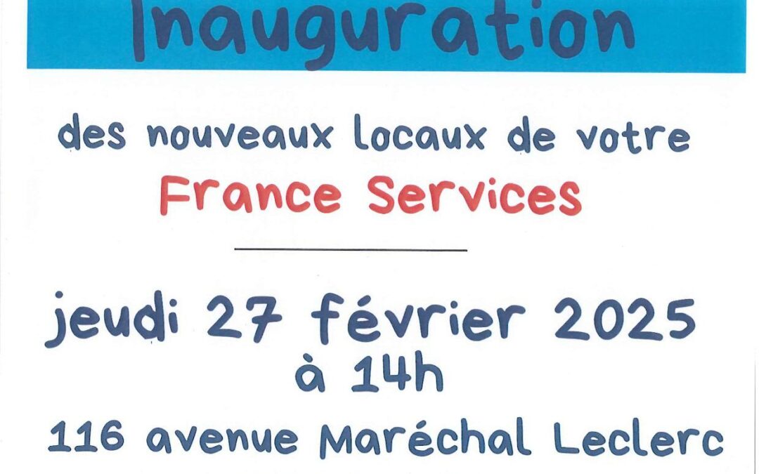 INAUGURATION / NOUVEAUX LOCAUX ADN FRANCE SERVICES