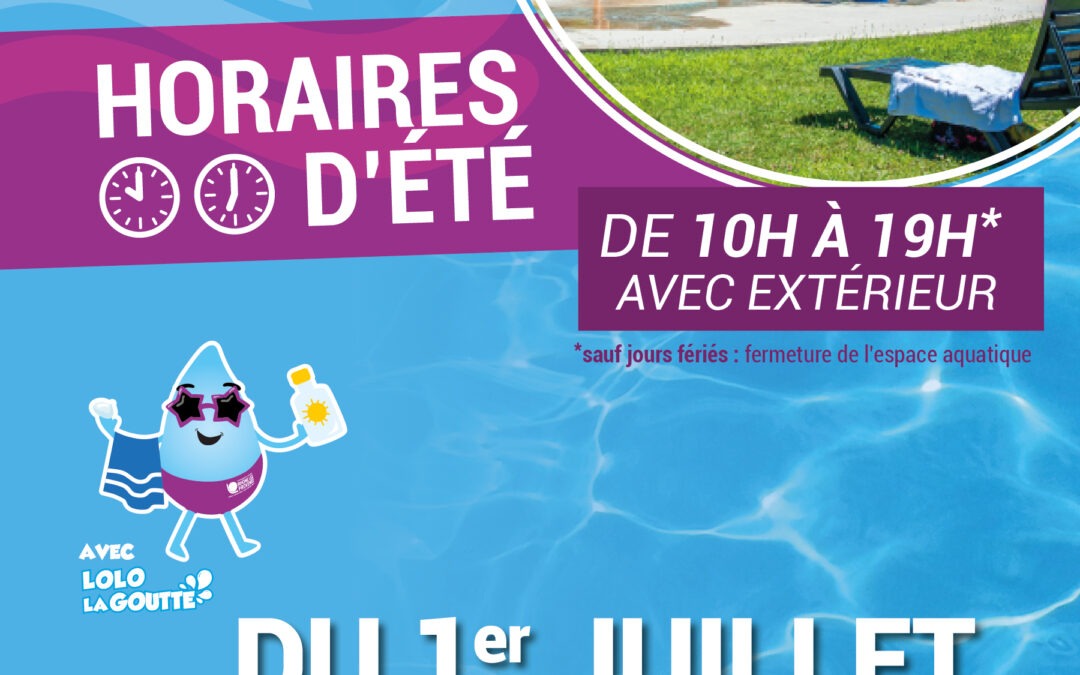 ESPACE AQUATIQUE INTERCOMMUNAL / HORAIRES D’ÉTÉ