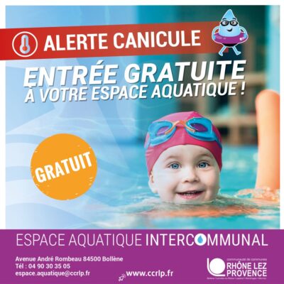 ALERTE CANICULE ENTRÉE GRATUITE À VOTRE ESPACE AQUATIQUE INTERCOMMUNAL