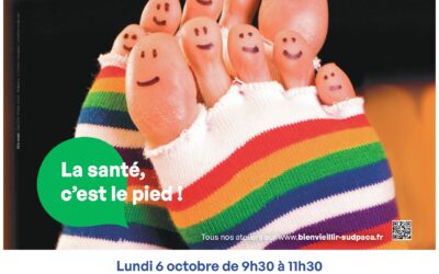 ET SI ON PARLAIT DE NOS PIEDS ? CONFÉRENCE GRATUITE INSCRIPTION AU 04.90.61.00.18