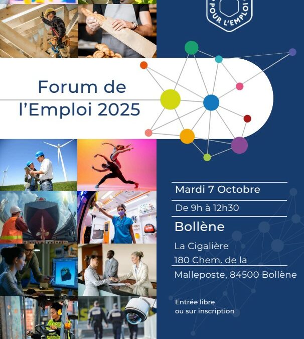 FORUM DE L’EMPLOI 2025 / MARDI 7 OCTOBRE DE 9H À 12H30 BOLLÈNE LA CIGALIÈRE