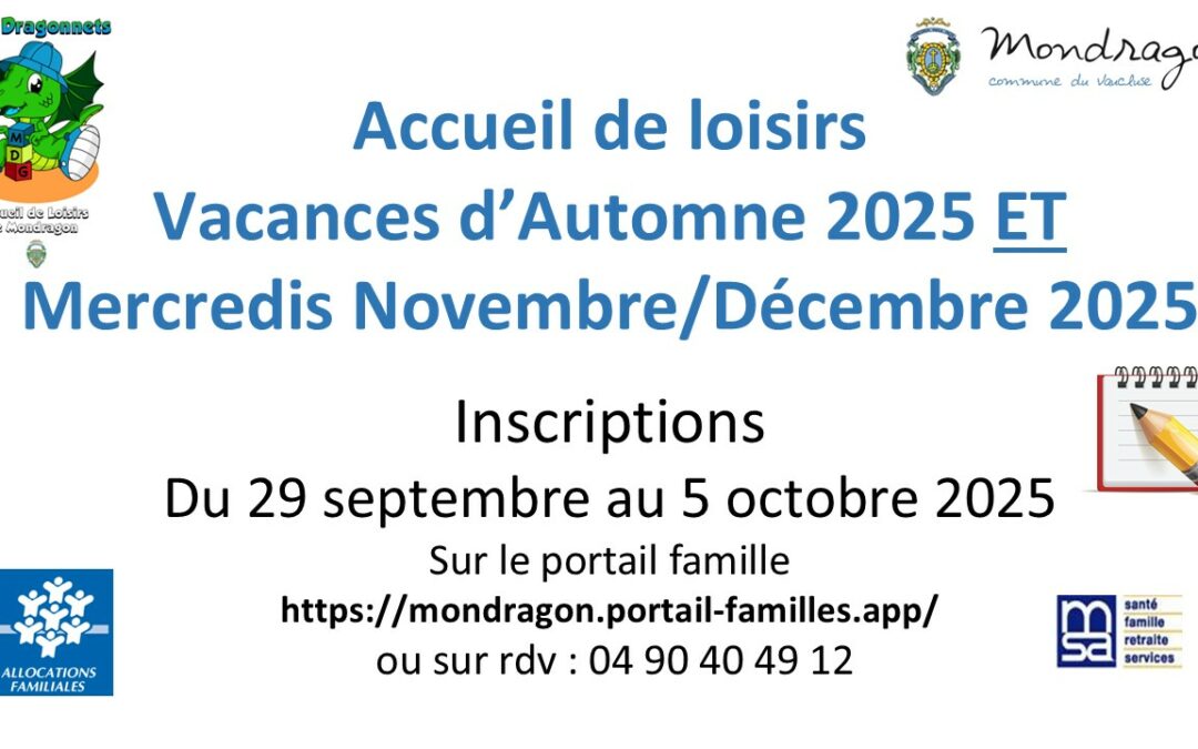 INSCRIPTIONS ACCUEIL DE LOISIRS MONDRAGON