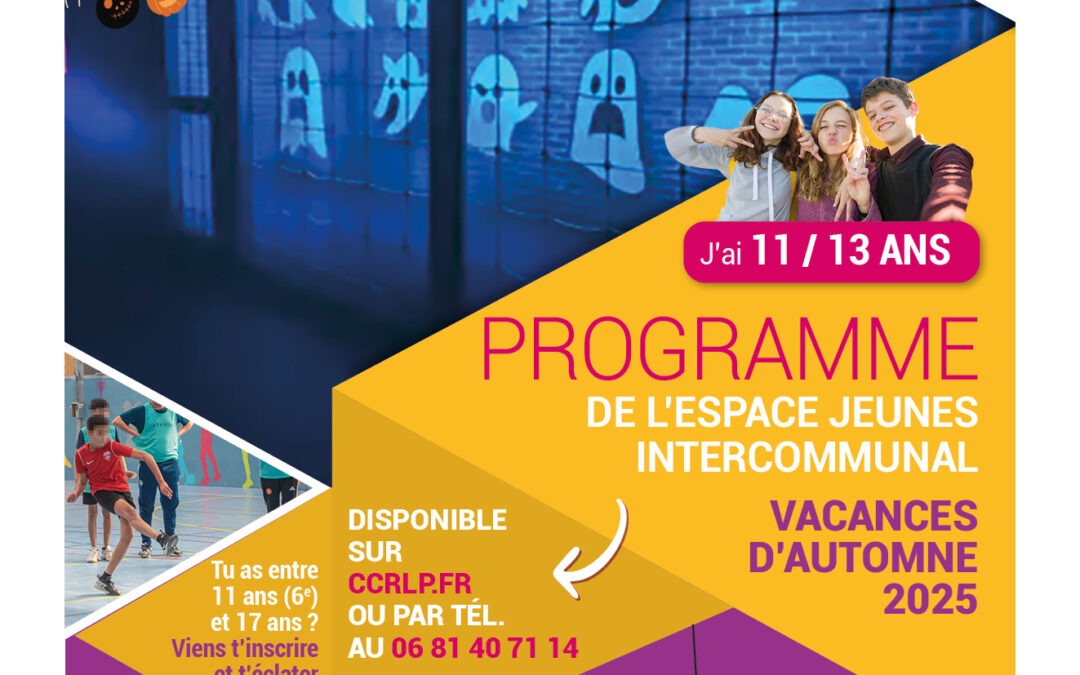 PROGRAMME VACANCES AUTOMNE 11/13 ANS ESPACE JEUNES INTERCOMMUNAL