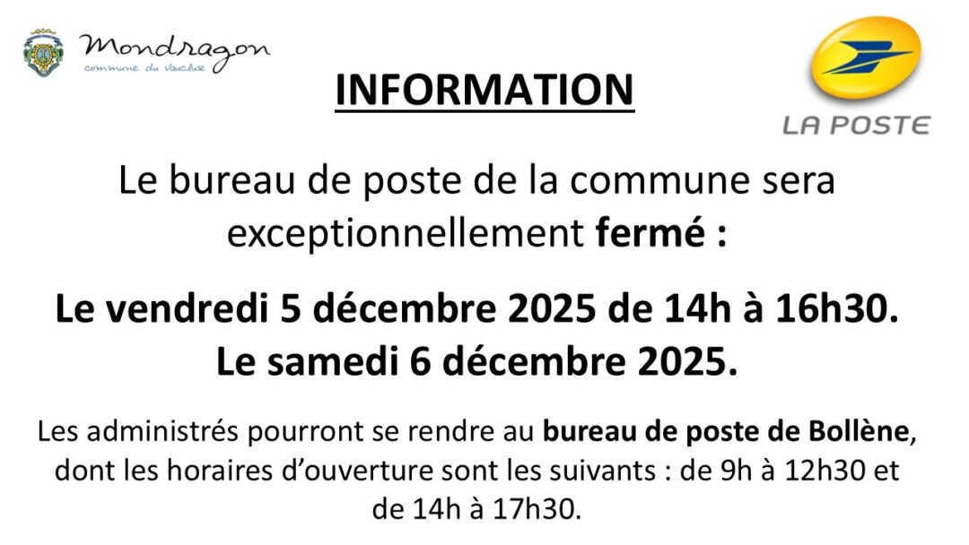 FERMETURE EXCEPTIONNELLE LA POSTE – MONDRAGON