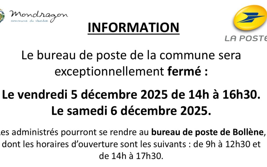 FERMETURE EXCEPTIONNELLE LA POSTE – MONDRAGON