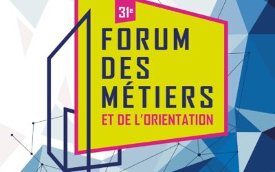 31ème FORUM DES MÉTIERS ET DE L’ORIENTATION