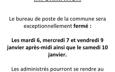 INFORMATION FERMETURE BUREAU DE POSTE MONDRAGON