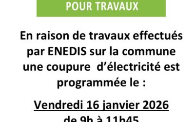 ENEDIS – COUPURE DE COURANT POUR TRAVAUX