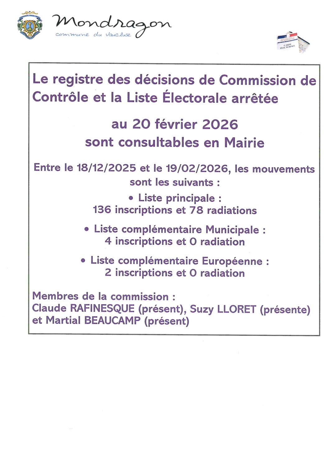 LE REGISTRE DES DÉCISIONS DE COMMISSION DE CONTRÔLE ET LA LISTE ÉLECTORALE ARRÊTÉE AU 20 FÉVRIER 2026 SONT CONSULTABLES EN MAIRIE