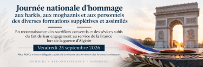 Journée nationale d&rsquo;hommage aux harkis, aux moghaznis et aux personnels des diverses formations supplétives et assimilés